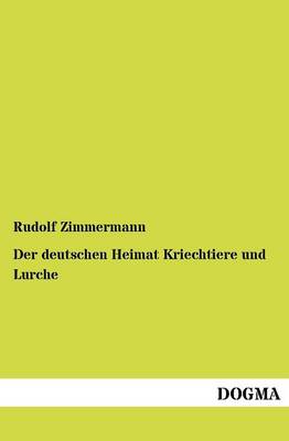 Book cover for Der deutschen Heimat Kriechtiere und Lurche