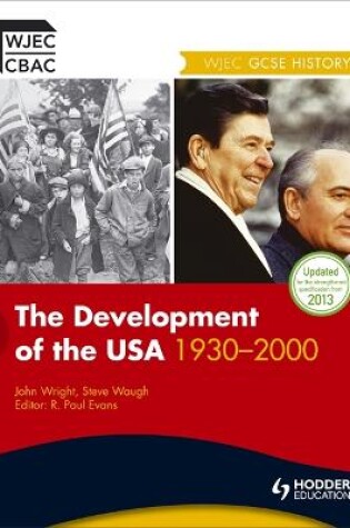 Cover of WJEC GCSE History: The Development of the USA 1930-2000