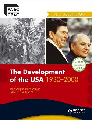 Book cover for WJEC GCSE History: The Development of the USA 1930-2000