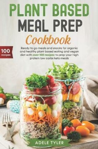 Cover of Plant Based Meal Prep Cookbook