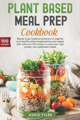 Book cover for Plant Based Meal Prep Cookbook