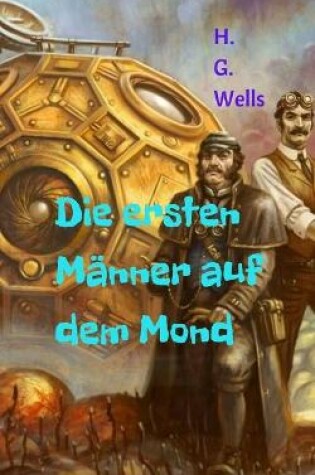 Cover of Die ersten Manner auf dem Mond