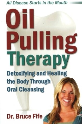 Cover of Oil Pulling Therapy
