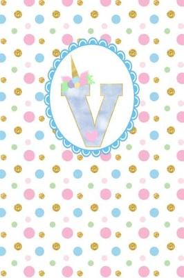 Book cover for Unicorn Monogram Journal - Letter V