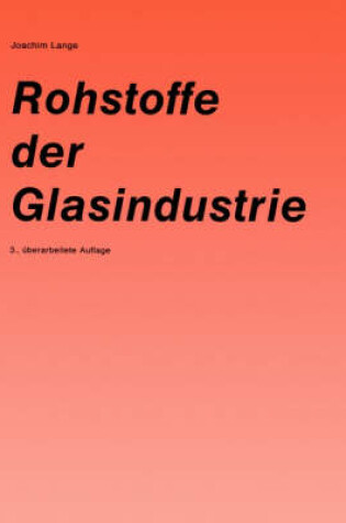 Cover of Rohstoffe Der Glasindustrie 3a