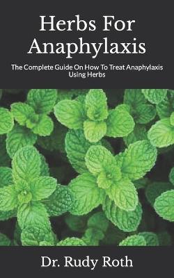 Book cover for Herbs For Anaphylaxis