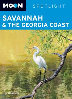 Cover of Moon Spotlight Savannah & the Georgia Coast