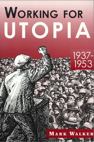 Cover of Working for Utopia