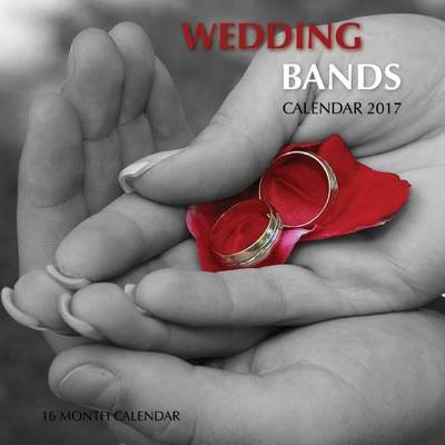 Book cover for Wedding Bands Calendar 2017