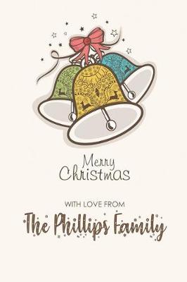 Book cover for Merry Christmas with Love from the Phillips Family