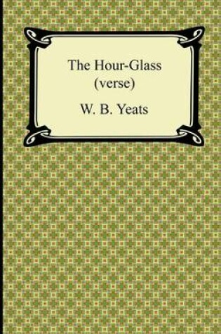 Cover of The Hour-Glass (Verse)