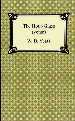 Book cover for The Hour-Glass (Verse)