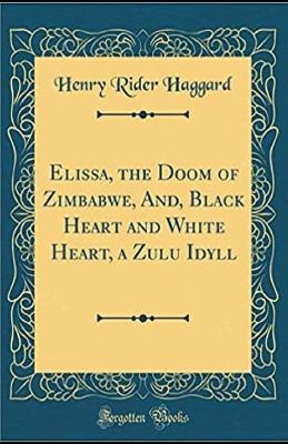 Book cover for Black Heart and White Heart A Zulu Idyll Annotated