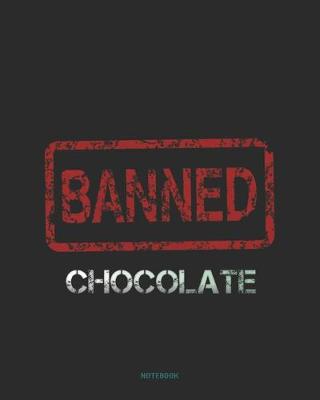 Book cover for Reduce Cholesterol - Chocolate Banned Notebook (College Ruled Journal)