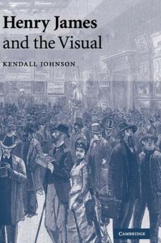 Cover of Henry James and the Visual