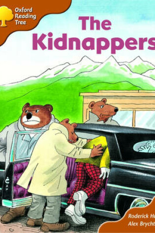 Cover of Oxford Reading Tree: Stage 8: Storybooks (magic Key): the Kidnappers