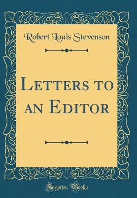 Book cover for Letters to an Editor (Classic Reprint)