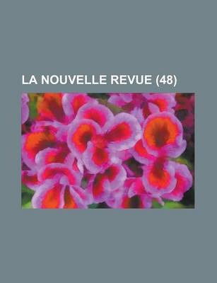 Book cover for La Nouvelle Revue (48)