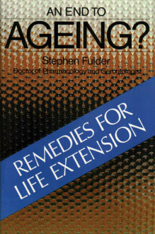 Cover of An End to Ageing