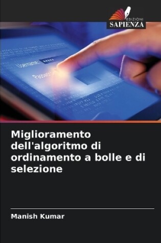 Cover of Miglioramento dell'algoritmo di ordinamento a bolle e di selezione