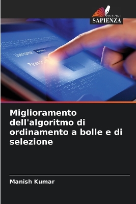 Book cover for Miglioramento dell'algoritmo di ordinamento a bolle e di selezione