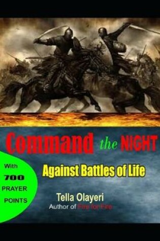 Cover of Command the Night Against Battles of Life