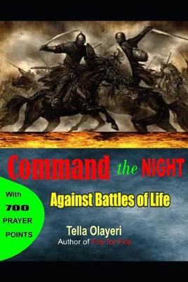 Book cover for Command the Night Against Battles of Life