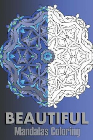 Cover of Beautiful Mandalas Coloring