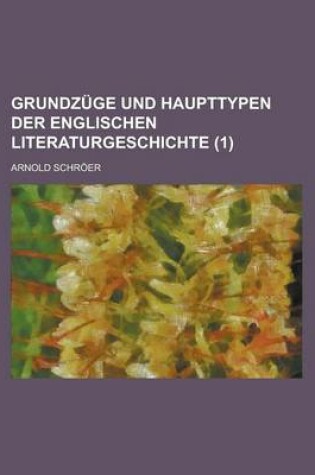 Cover of Grundzuge Und Haupttypen Der Englischen Literaturgeschichte (1)