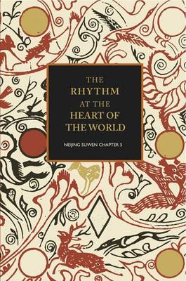 Book cover for The Rhythm at the Heart of the World