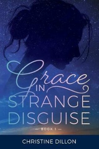 Cover of Grace in Strange Disguise