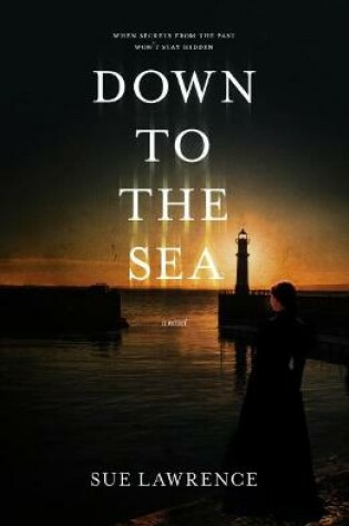 Cover of Down to the Sea