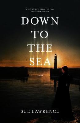 Book cover for Down to the Sea