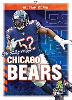 Book cover for The Story of the Chicago Bears