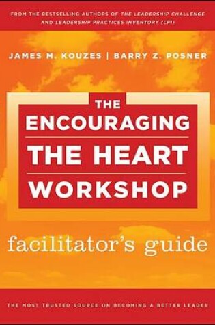 Cover of The Encouraging the Heart Workshop Facilitator's Guide Package