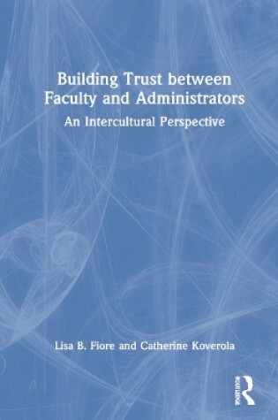 Cover of Building Trust between Faculty and Administrators