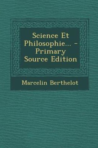 Cover of Science Et Philosophie... - Primary Source Edition