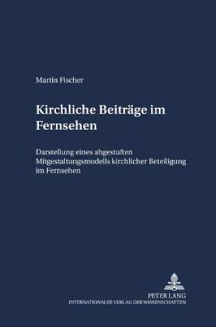 Cover of Kirchliche Beitraege Im Fernsehen