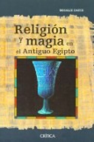 Cover of Religion y Magia En El Antiguo Egipto