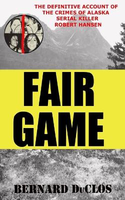 Fair Game by Bernard Duclos