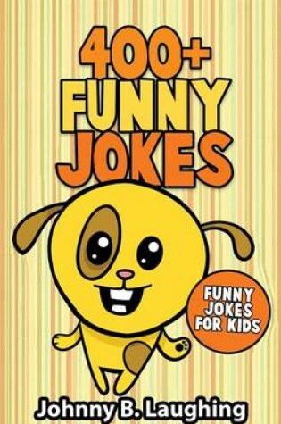 Cover of 400+ Funny Jokes