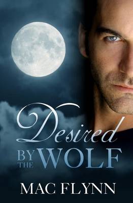 Book cover for Desired By the Wolf (BBW Werewolf Romance)