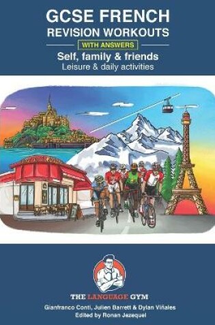 Cover of French GCSE Revision - Self, Family & Friends, Leisure & Daily Activities