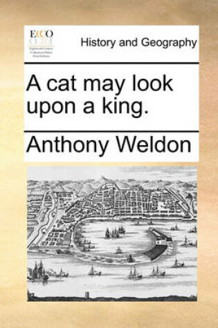 Cover of A Cat May Look Upon a King.