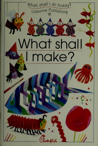 Book cover for What Shall I Make?