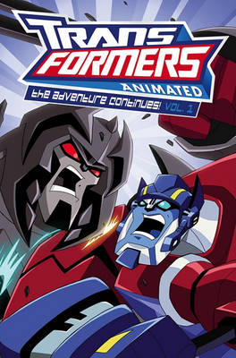 Book cover for Transformers Animated the Adventure Continues! Vol 1