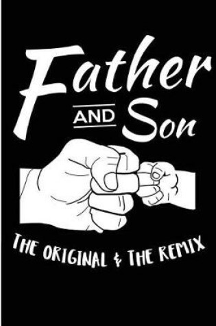 Cover of Father And Son The Original & The Remix