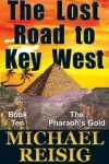 Book cover for The Lost Road To Key West