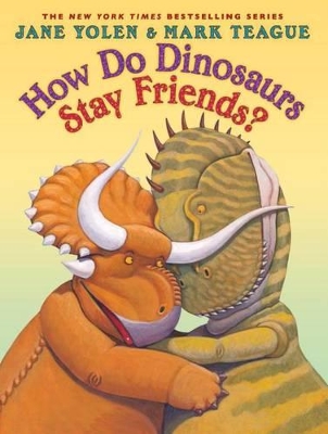 Book cover for How Do Dinosaurs Stay Friends?
