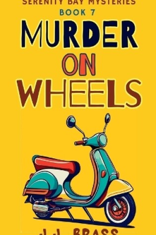 Cover of Murder on Wheels